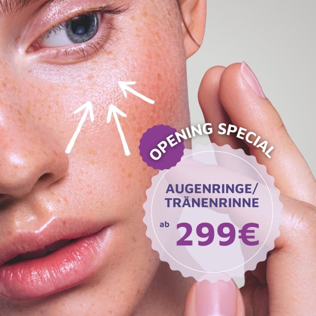 Jetzt unser Opening Special sichern: Behandlung für einen wachen, erholten Blick ab nur 299 €. Sofort sichtbare Frische und Ausstrahlung.